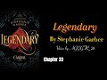 Legendary🎡- Chapter 33