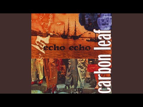 Toy Soldiers - Carbon Leaf