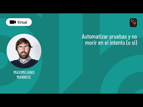 Automatizar pruebas y no morir en el intento (o si)