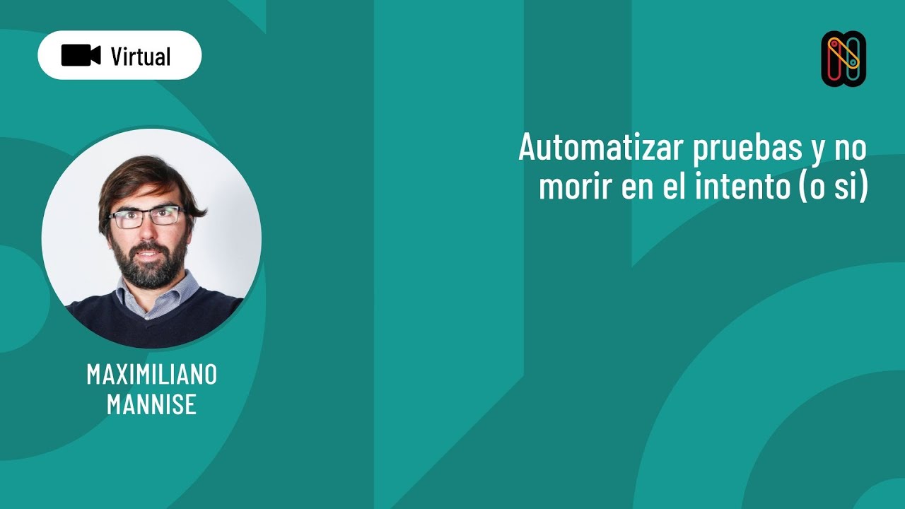 Automatizar pruebas y no morir en el intento (o si)