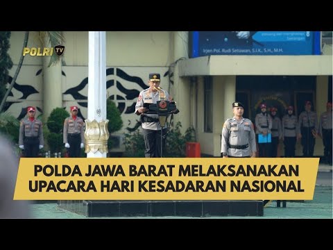 POLDA JAWA BARAT MELAKSANAKAN UPACARA HARI KESADARAN NASIONAL