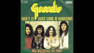 Geordie - All Because Of You - 1973