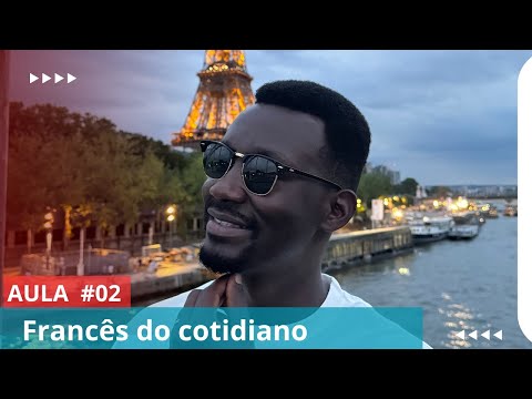 Leçon 2 - Francês do cotidiano