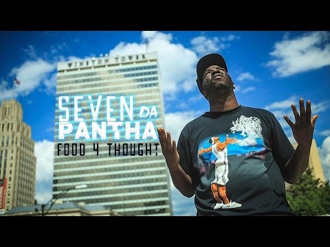 OFFICIAL VIDEO: Seven Da Pantha- Food 4 Thought  [Dir. By: Otrocity]
