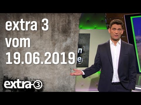 Extra 3 vom 19.06.2019 | extra 3 | NDR