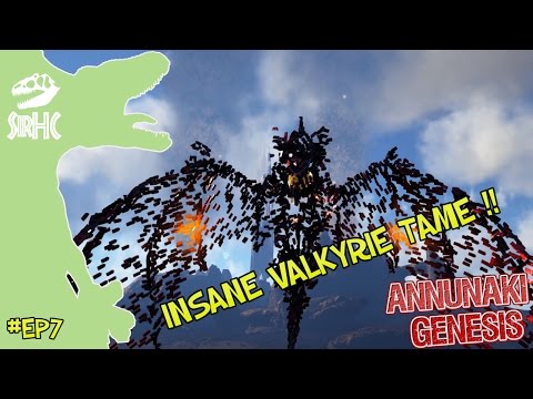 INSANE VALKYRIE TAME !!  - EP7 - DANSK ARK ANNUNAKI GENESIS