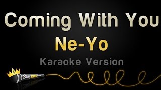 Ne-Yo - Coming With You (Karaoke Version)