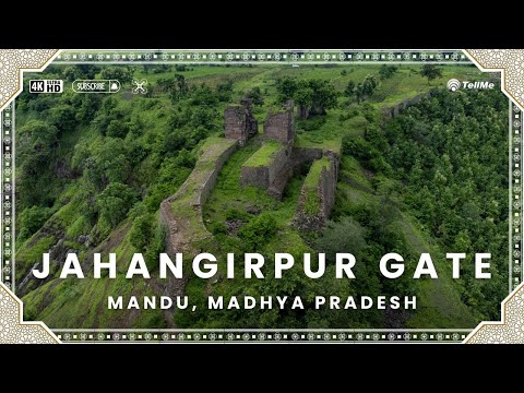 Discovering the Historic Jahangirpur Gate in Mandu, Madhya Pradesh | A Gateway to the Past