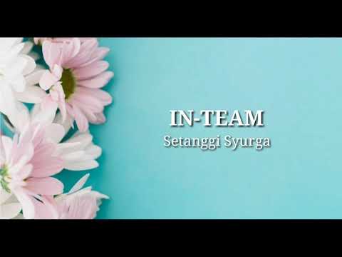 IN-TEAM - Setanggi Syurga (Lirik)