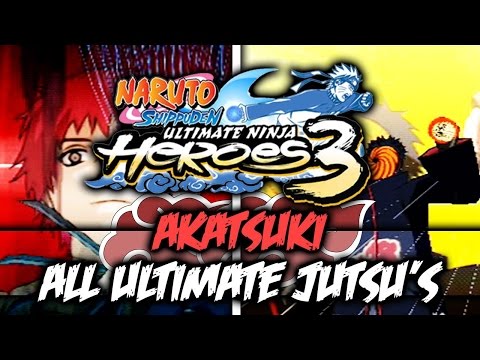 Akatsuki ALL Specials JUTSU + Team/ULTIMATE Jutsus Naruto HEROES 3 - Naruto Storm REVOLUTION