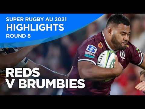 Reds v Brumbies Highlights | Round 8 | Super Rugby AU 2021