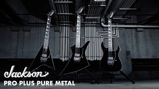 Video thumbnail for Revealing the Pro Plus Pure Metal Series | Jackson Guitars by Jackson Guitars
