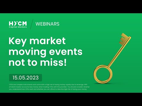 FX Week Ahead: Key market moving events not to miss! 15/5/2023