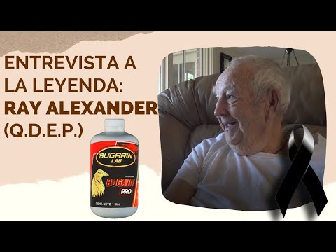 26.- Entrevista a la leyenda Ray Alexander (D.E.P.)
