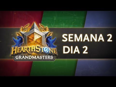 Hearthstone Grandmasters Americas | Temporada 2 Semana 2 Dia 2