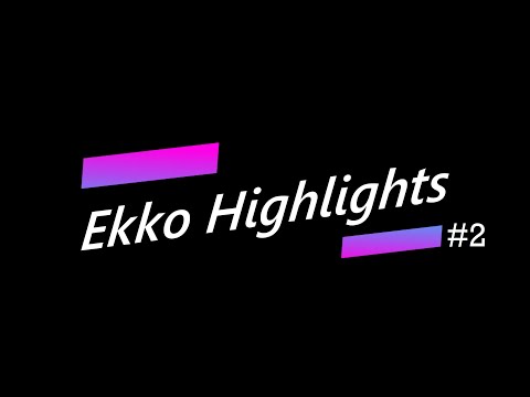 Ekko Montage - 2021 | Best Highlights #2