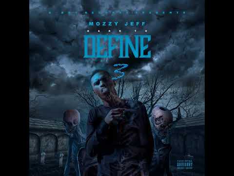 MOZZY JEFF " BLOW SOMETHING FT. BOE SIXO