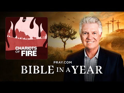 129. Chariots of Fire - The Book of 2 Kings | Bible in a Year