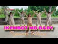 IKEMBOT MO BABY Disco Remix Dj Johnrey Remix Viral Tiktok 2024 Dance Fitness Zumba