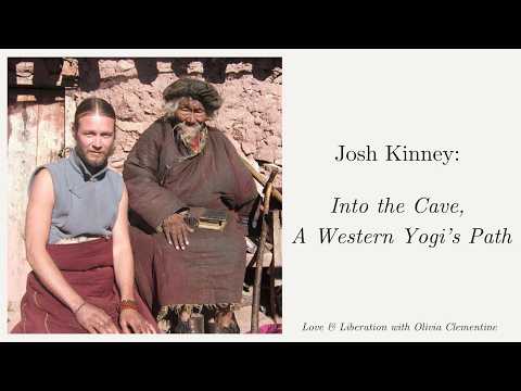 Josh Kinney: Into the Cave, A Western Yogi's Path