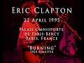 Eric Clapton 22 April 1995 Palais Omnisports De Paris Bercy REMASTER