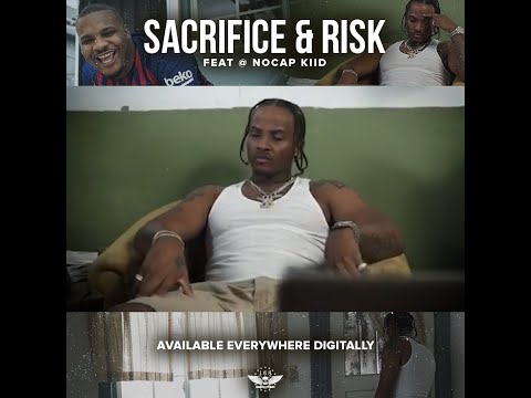 Young Sixx Sacrifice & Risk feat. No Cap Kiid (2020 Hustlers Anthem)