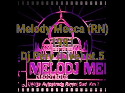 Melody Mecca (RN) 1981 Dj Pery (Live) pt.5