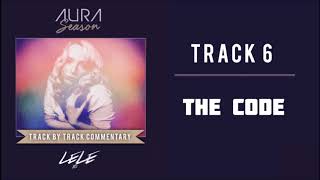 LeLe XO - The Code (Track Commentary)