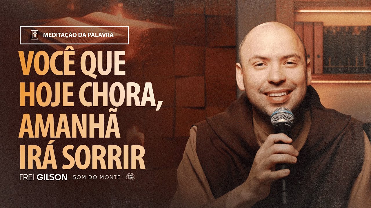 Você que hoje chora, amanhã irá sorrir | (Lucas 6, 20-26) #2100