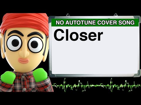 Closer The Chainsmokers Halsey by Runforthecube No Autotune Cover Song Parody Lyrics