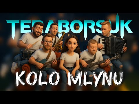 TERABORSUK - Kolo Mlynu (Official video)