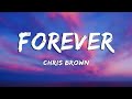Forever - Chris Brown (Lyrics)