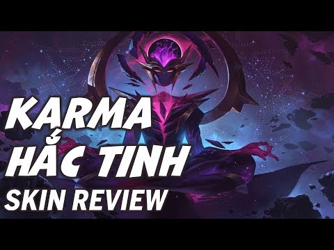 Karma Hắc Tinh - Dark Star Karma - Skin Review - Liên Minh Huyền Thoại
