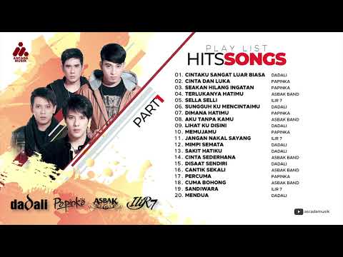 HITS Song Compilation No.1  Dadali - Papinka - Asbak Band - ILIR7