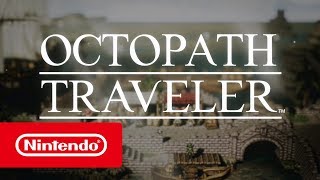 [E3 2018] Стала известна дата выхода демо-версии Octopath Traveler