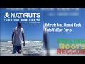Tudo Vai Dar Certo - Natiruts feat. Amani Kush