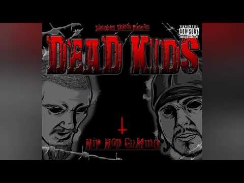 Dead Kids - "Hip Hop Gummo" (full album)