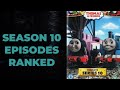 THOMAS AND FRIENDS SEASON 10 EPISODES RANKED Thomasandfriends