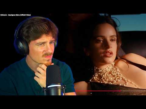 ROSALÍA - Sauvignon Blanc (Video Oficial) PRIMERA REACCIÓN