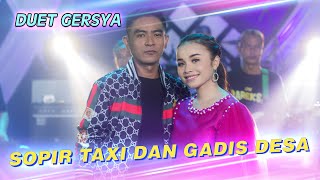 Download lagu Sopir Taxi Dan Gadis Desa - Tasya Rosmala Feat Gerry Mahesa mp3 Download lagu Sopir Taxi Dan Gadis Desa - Tasya Rosmala Feat Gerry Mahesa mp3