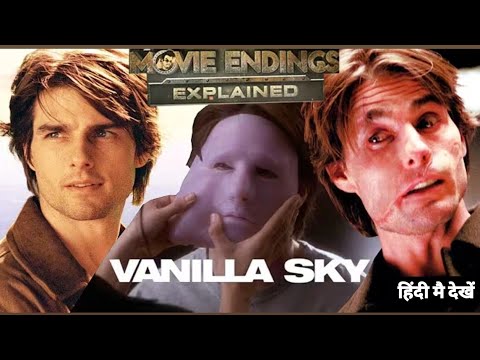 Vanilla sky (2001): Explained In Hindi/ Urdu | explain Thriller/Romance |