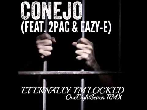 Conejo & 187 RMX (Eternally I'm Locked)
