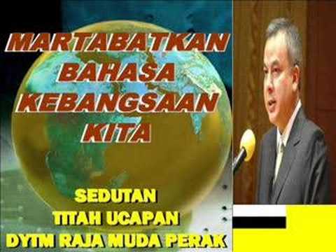 Raja Nazrin Memartabatkan Bahasa Melayu