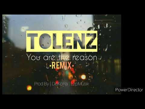 YOU ARE THE REASON - Tolenz (single) [Reggae Cover] By Callum Scott.