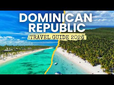Dominican Republic Travel Guide 2026: The Best Places & Paradise Islands