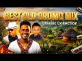 1 Hour Of Non Stop Classic Oromo Hits 2026 Mix ምርጥ የቆዩ የኦሮምኛ ሙዚቃዎች