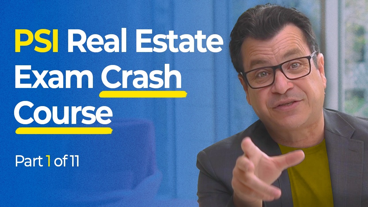 PSI Real Estate Exam: Crash Course | Part 1 of 11