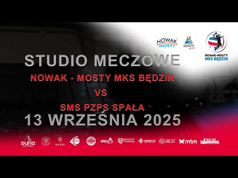 Studio meczowe - Nowak-Mosty MKS Będzin vs SMS PZPS Spała - 13 września 2025