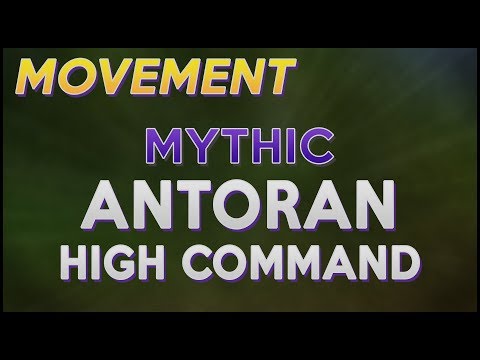 Movement vs Mythic Antoran High Command - Havoc DH PoV