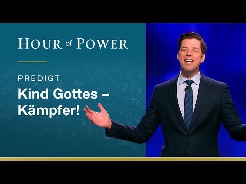 Bobby Schuller: Kind Gottes - Kämpfer!